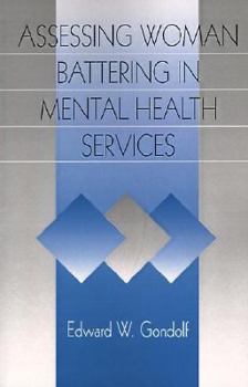 Paperback Assessing Woman Battering in Mental Health Services Book