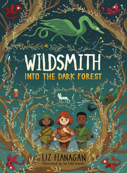 Into the Dark Forest (Wildsmith) - Book #1 of the Wildsmith