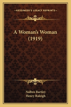 Paperback A Woman's Woman (1919) Book