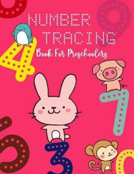 Paperback Number Tracing Book For Preschoolers: Practice Learn numbers 0 to 10 Activity Book To Number Writing Practice For Preschoolers (Extra Large 8.5" x 11" Book