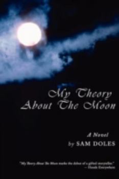 Paperback My Theory about the Moon Book