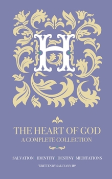 Paperback The Heart of God: A Complete Collection Book