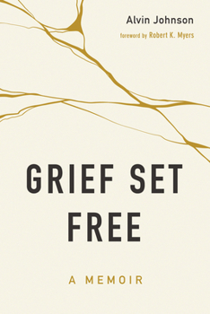 Paperback Grief Set Free: A Memoir Book