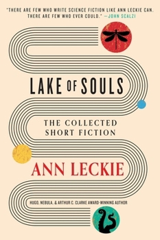 Paperback Lake of Souls: Leckie Anthology Book