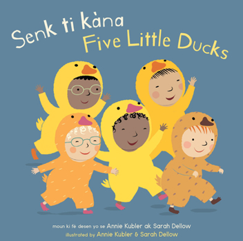 Board book Senk Ti Kàna/Five Little Ducks [Haitian French Creole] Book