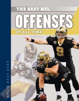 Library Binding The Best NFL Offenses of All Time Book
