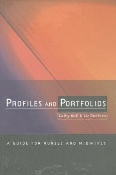 Paperback Profiles and Portfolios: A Guide for Nurses and Midwives Book