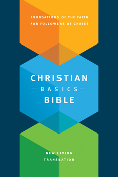 Paperback The Christian Basics Bible NLT Book