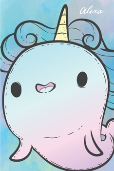 Alexa: Cute Narwhal Jellycorn - Personalized Blank Lined Journal Notebook Gift For Girls