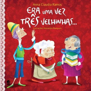 Paperback Era uma vez tr?s velhinhas [Portuguese] Book