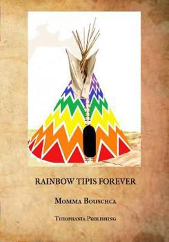 Paperback Rainbow Tipis Forever Book