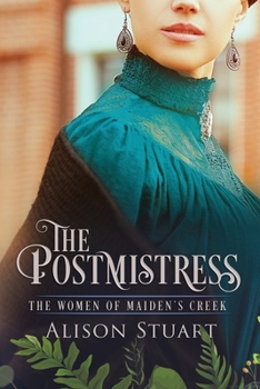 The Postmistress - Book #1 of the Maiden's Creek