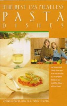 Paperback The Best 125 Meatless Pasta Dishes Book