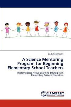 Paperback A Science Mentoring Program for Beginning Elementary School Teachers Book