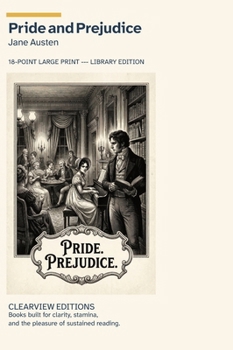 Hardcover Pride and Prejudice: A Clearview Large Print Edition (Clearview Editions) Book