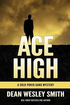 Paperback Ace High: A Cold Poker Gang Mystery Book