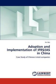 Paperback Adoption and Implementation of IFRS/IAS in China Book