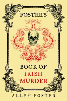 Hardcover Foster's Book of Irish Murder Book