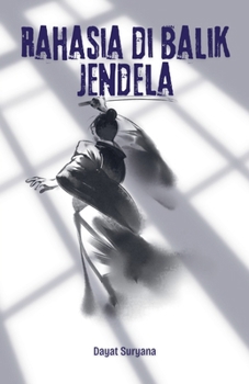 Rahasia di Balik Jendela (Indonesian Edition)