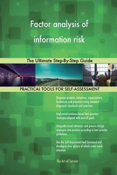 Paperback Factor analysis of information risk: The Ultimate Step-By-Step Guide Book