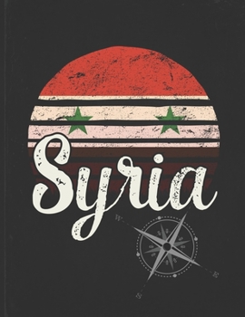 Syria: Syrian Vintage Flag Personalized Retro Gift Idea for Coworker Friend or Boss 2020 Calendar Daily Weekly Monthly Planner Organizer