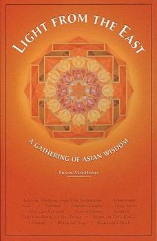 Paperback Light from the East: A Gathering of Asian Wisdom Book