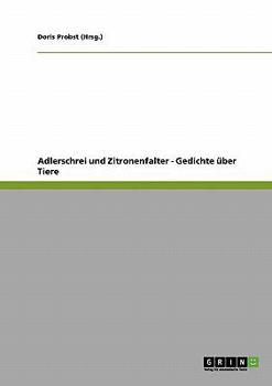 Paperback Adlerschrei und Zitronenfalter - Gedichte über Tiere [German] Book