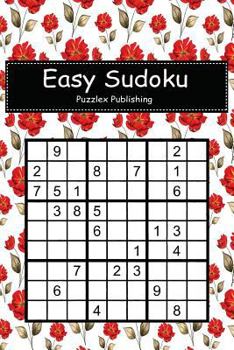 Paperback Easy Sudoku: Sudoku Puzzle Game For Beginers With Beautiful red roses decorated cover Book