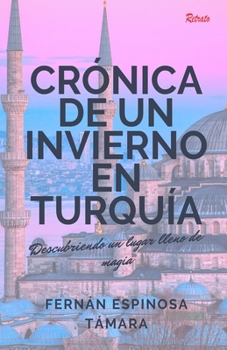 Paperback Crónica de un invierno en Turquía [Spanish] Book