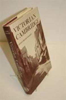 Hardcover Victorian Cambridge, Josiah Chater's Diaries, 1844-1884 Book