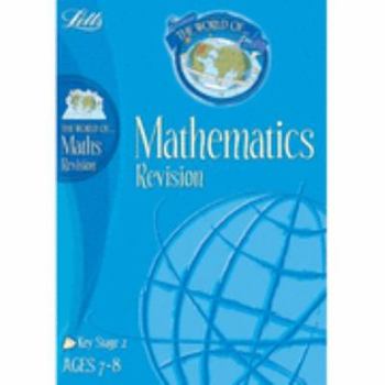 Paperback The World of KS2 Maths: Age 7-8 (Letts World of) Book