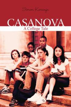 Paperback Casanova: A College Tale Book