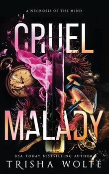 Paperback Cruel Malady: A Necrosis of the Mind Book