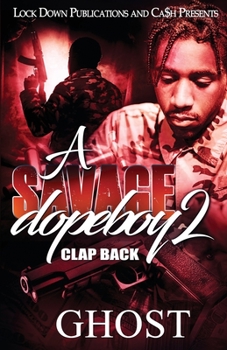 Paperback A Savage Dopeboy 2: Clap Back Book