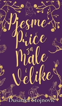 Hardcover Pjesme i Priče za Male i Velike Book