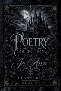 Poetry Collection by Jo Ann