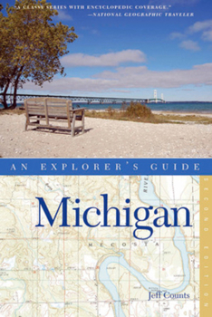 Paperback Explorer's Guide Michigan (Explorer's Complete) Book