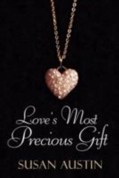 Paperback Love's Most Precious Gift Book
