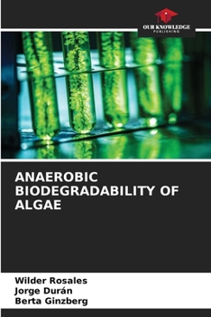 Paperback Anaerobic Biodegradability of Algae Book