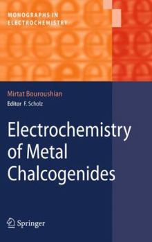 Paperback Electrochemistry of Metal Chalcogenides Book