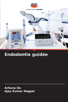 Paperback Endodontie guidée [French] Book