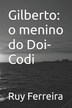 Paperback Gilberto: o menino do Doi-Codi [Portuguese] Book