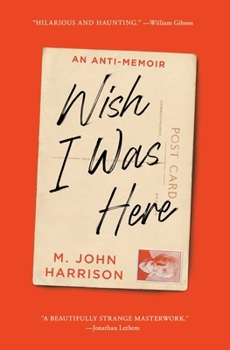 Paperback Wish I Was Here: An Anti-Memoir Book
