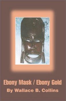 Paperback Ebony Mask / Ebony Gold Book