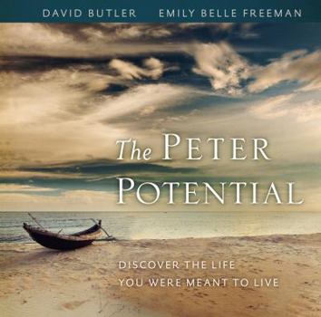 Hardcover The Peter Potential: Discover the Life You Were Meant to Live Book