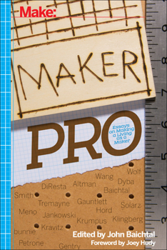 Paperback Maker Pro: Essays on Making a Living as a Maker Book