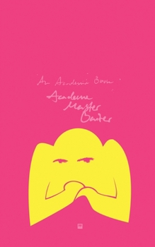 Paperback Academe Master Baiter: An Academic Book