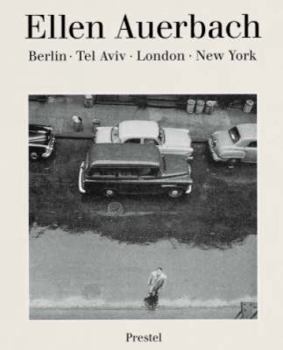 Hardcover Ellen Auerbach: Berlin-Tel Aviv-London-New York Book