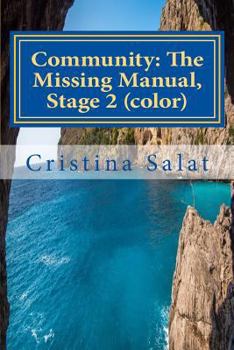 Community: The Missing Manual, Stage 2 (Color): Closing/Opening Kingdoms