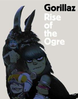Hardcover Gorillaz: Rise of the Ogre Book